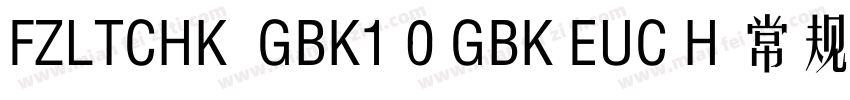 FZLTCHK  GBK1 0 GBK EUC H 常规字体转换
